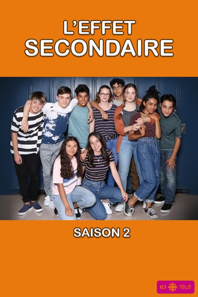 Poster of Episodes in L'effet Secondaire - Season 2 - Season 2