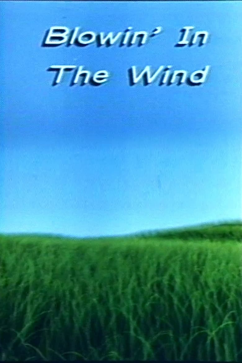 Poster of Blowin' in the Wind