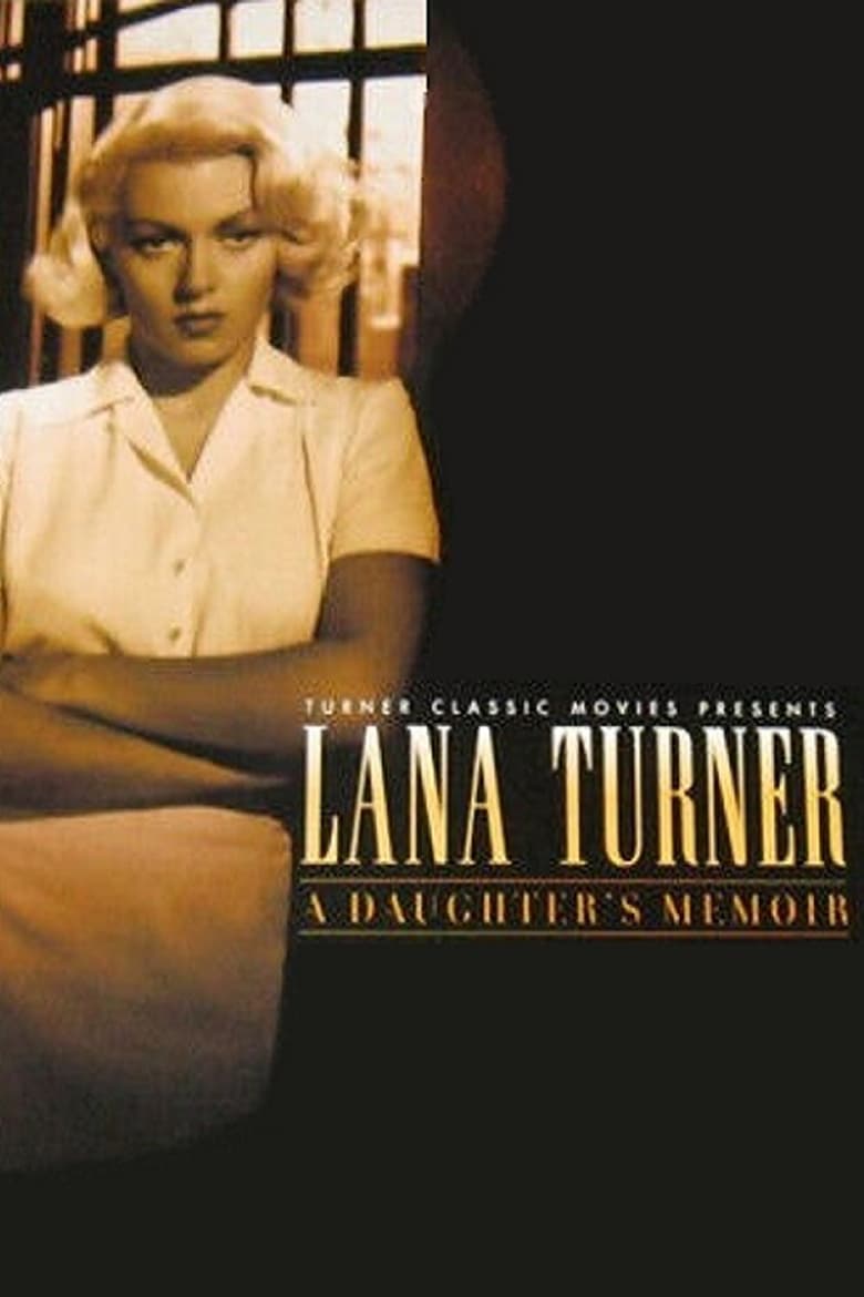 Poster of Lana Turner... a Daughter's Memoir