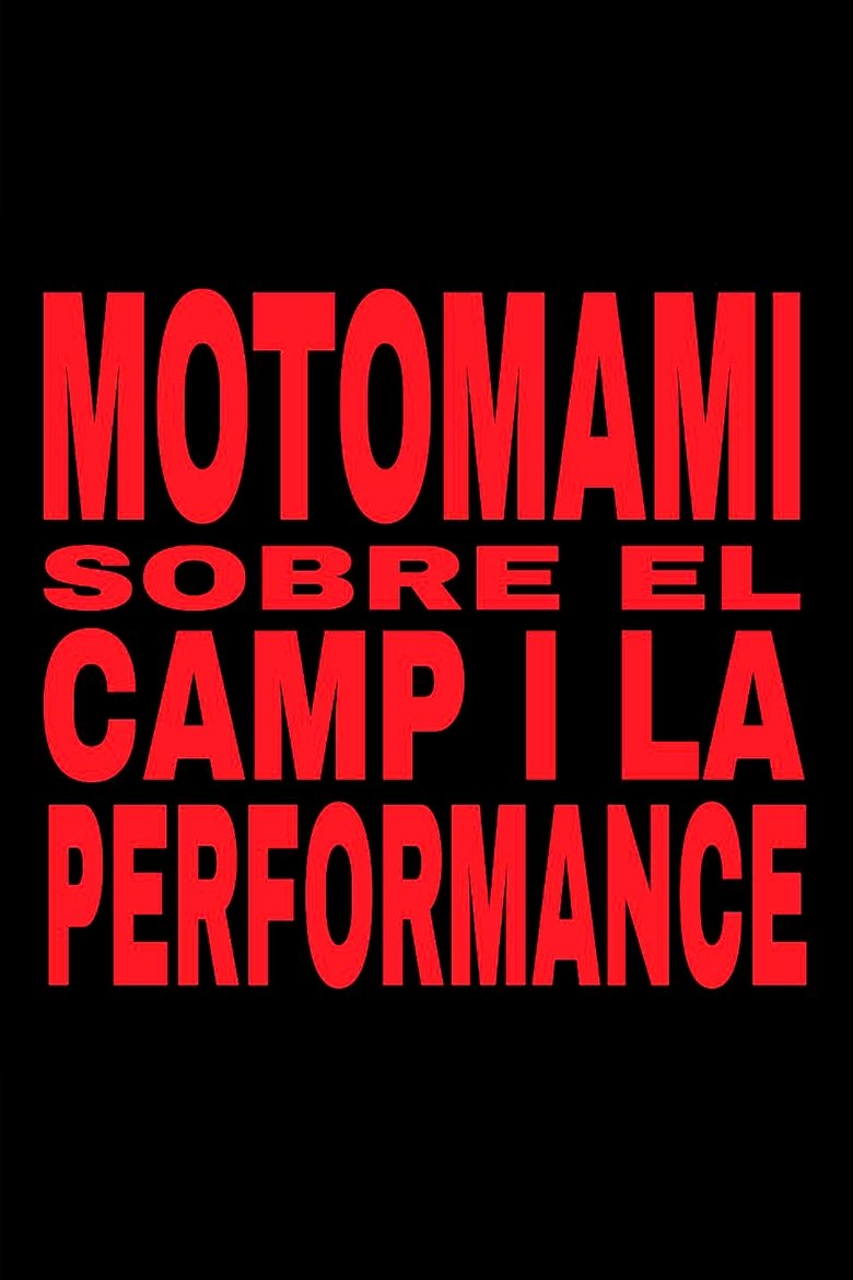 Poster of MOTOMAMI. SOBRE EL CAMP I LA PERFORMANCE.