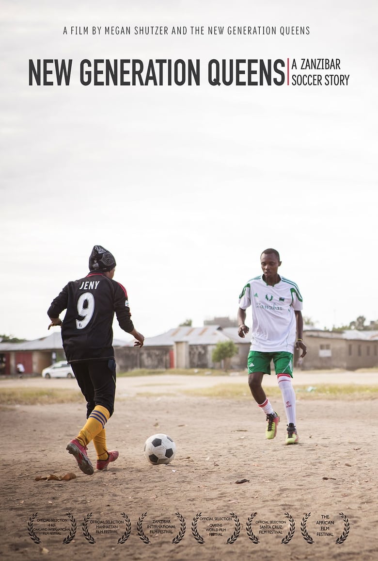 Poster of New Generation Queens: A Zanzibar Soccer Story