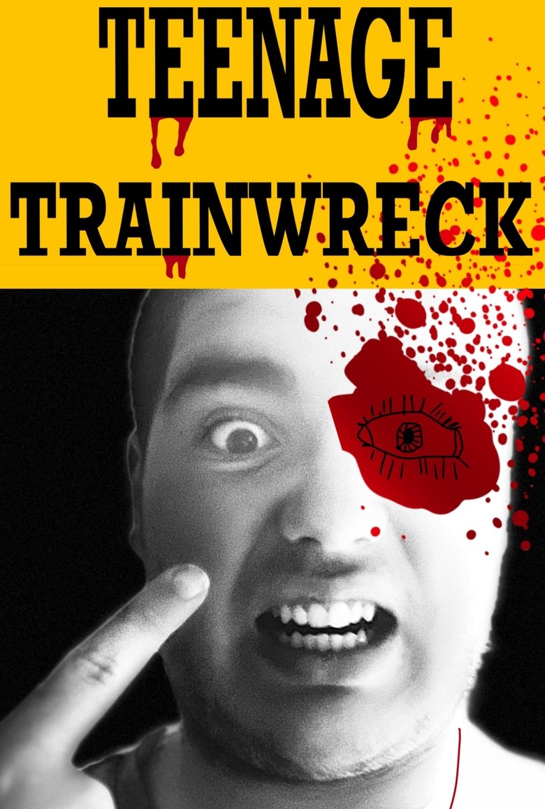Poster of Teenage Trainwreck