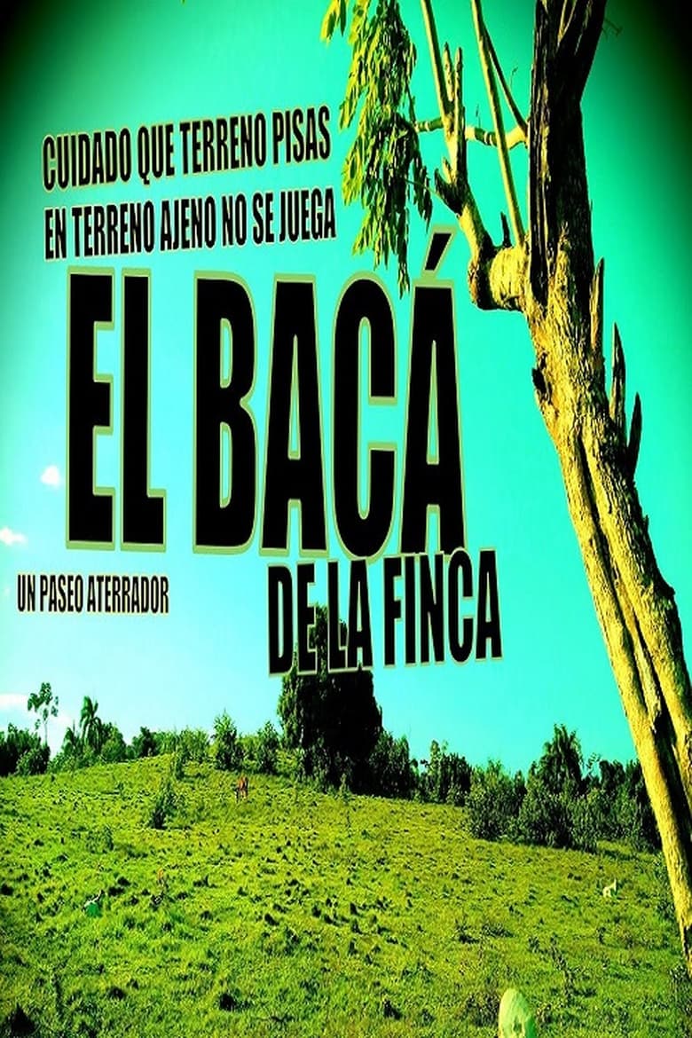 Poster of El bacá de la finca