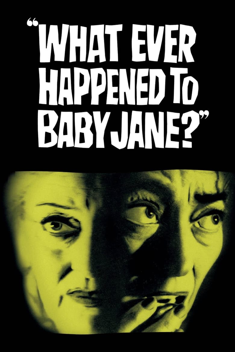 Poster of What Ever Happened to Baby Jane?