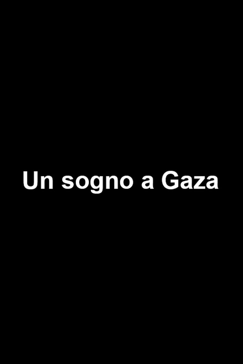 Poster of Un sogno a Gaza
