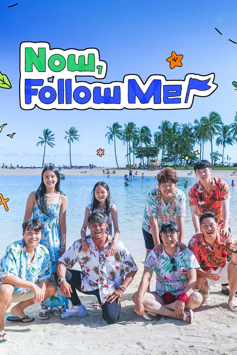 Poster of Cast and Crew in Now, Follow Me! - Season 1 - Episode 8 - Episode 8 A Trip Planned by the Kids