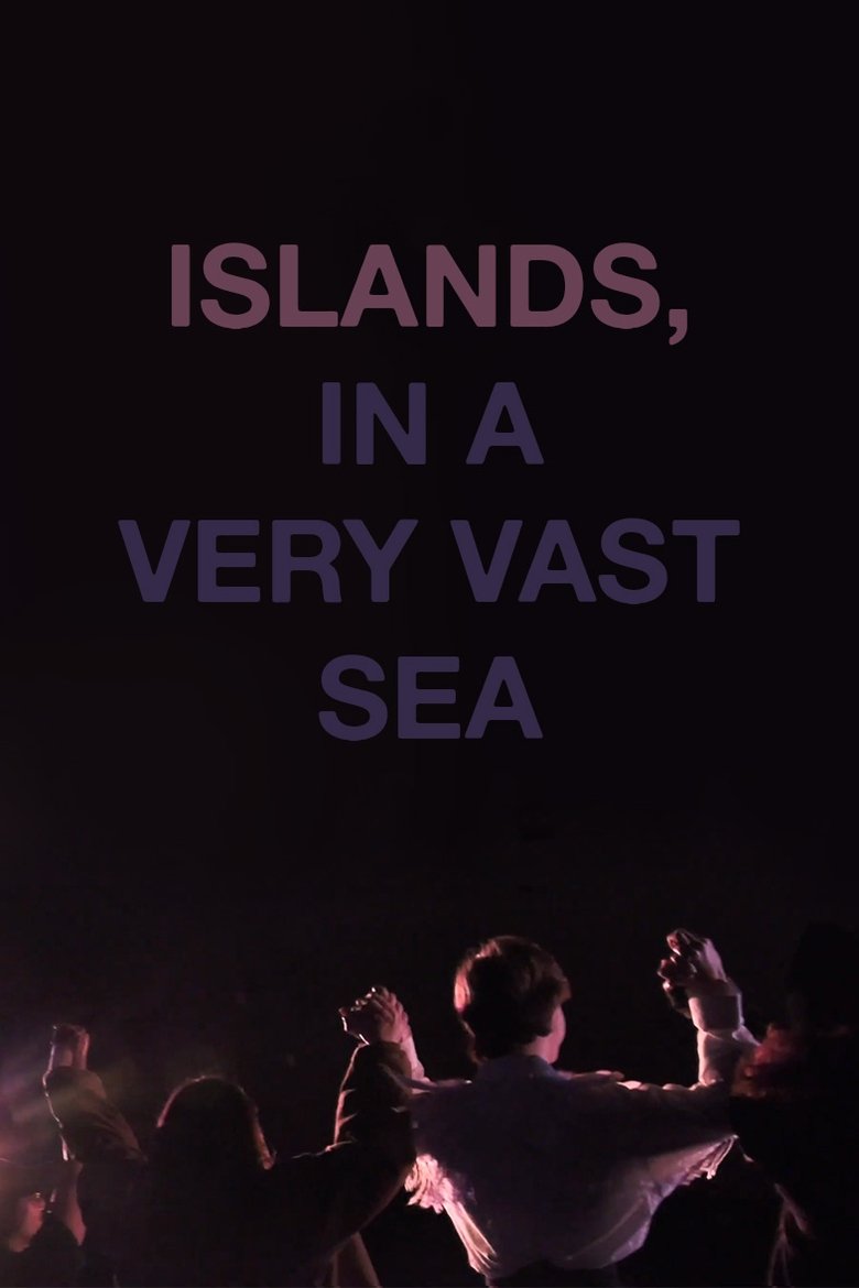 Poster of Islands, in a Very Vast Sea