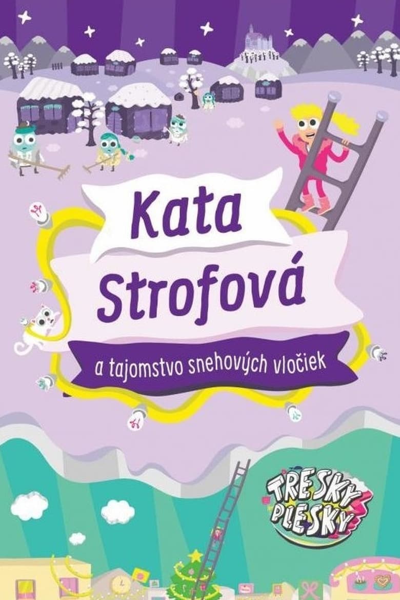 Poster of Cate Strophe and the Secret of Snowflakes