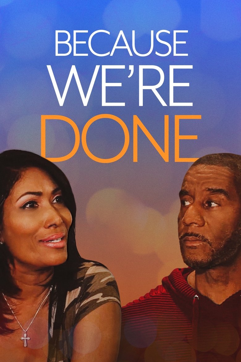 Poster of Because We're Done