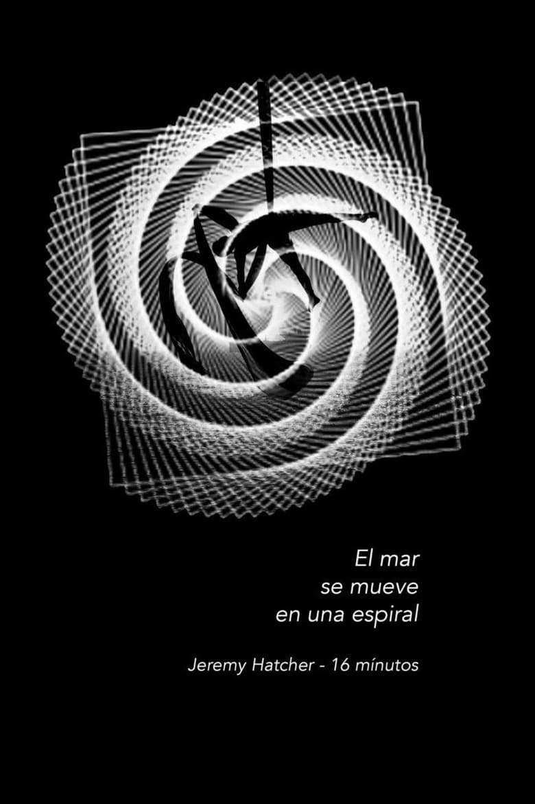 Poster of El mar se mueve en una espiral