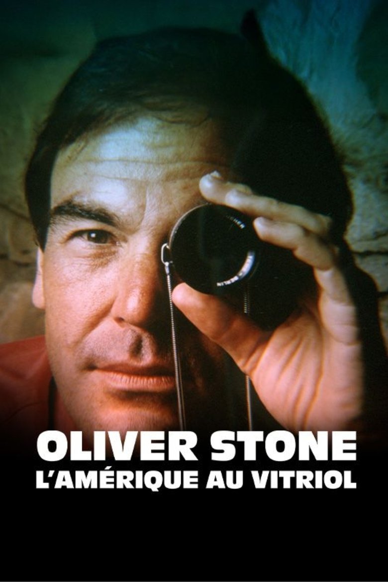 Poster of Oliver Stone, l’Amérique au vitriol