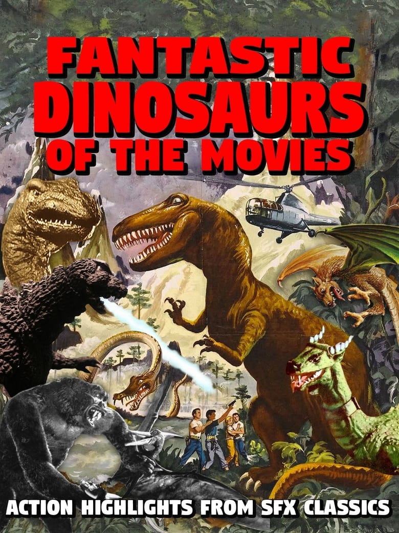 Poster of Fantastic Dinosaurs of the Movies