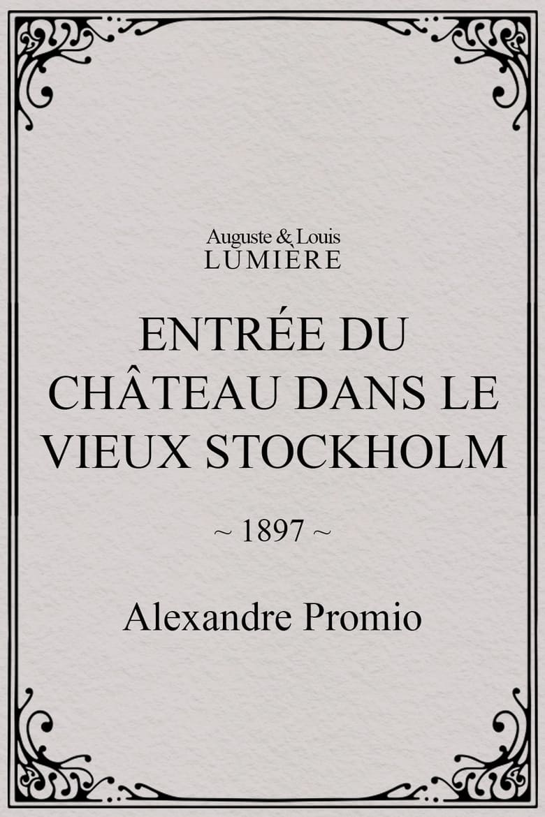 Poster of Entrée du château dans le vieux Stockholm