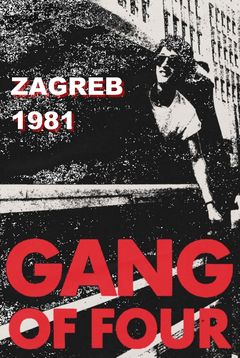 Poster of Gang of Four: Zagreb 1981