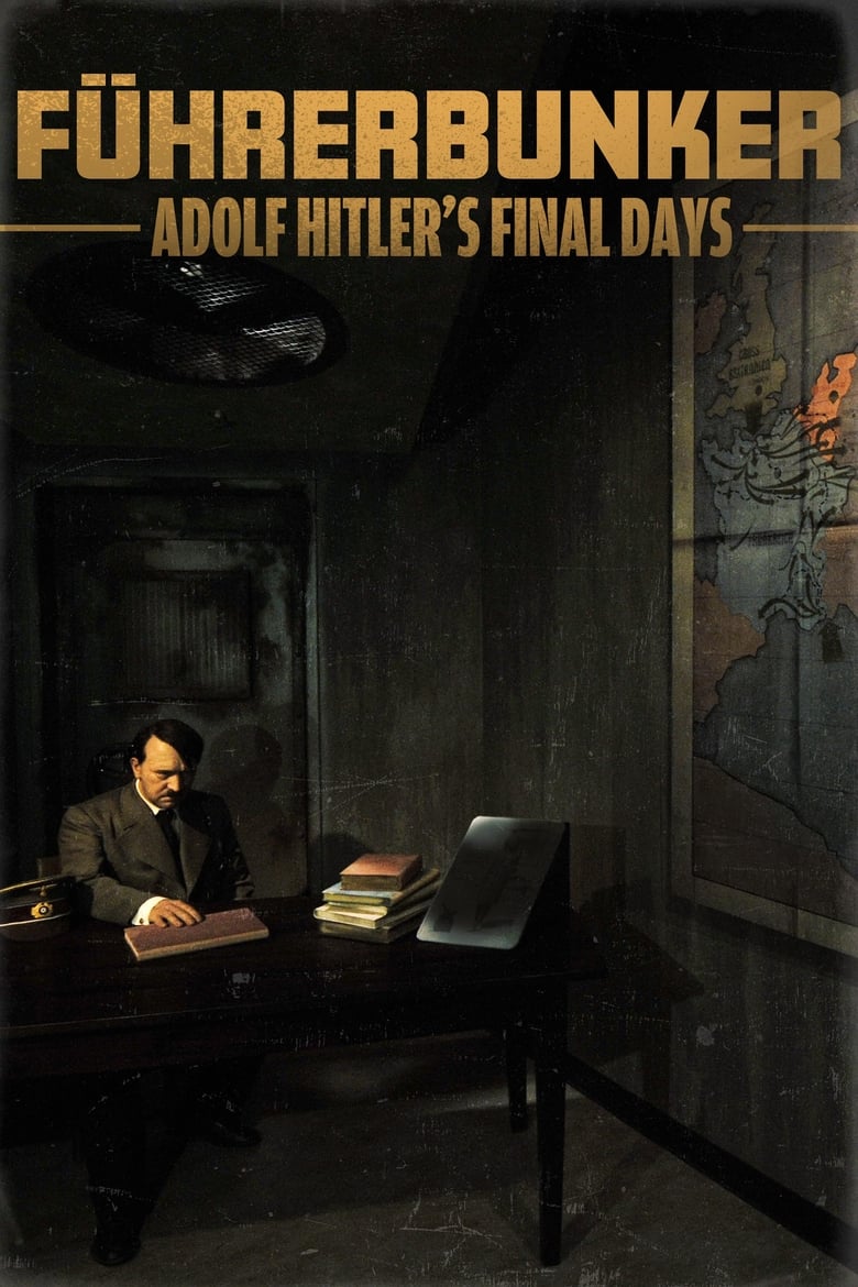 Poster of Führerbunker: Adolf Hitler's Final Days