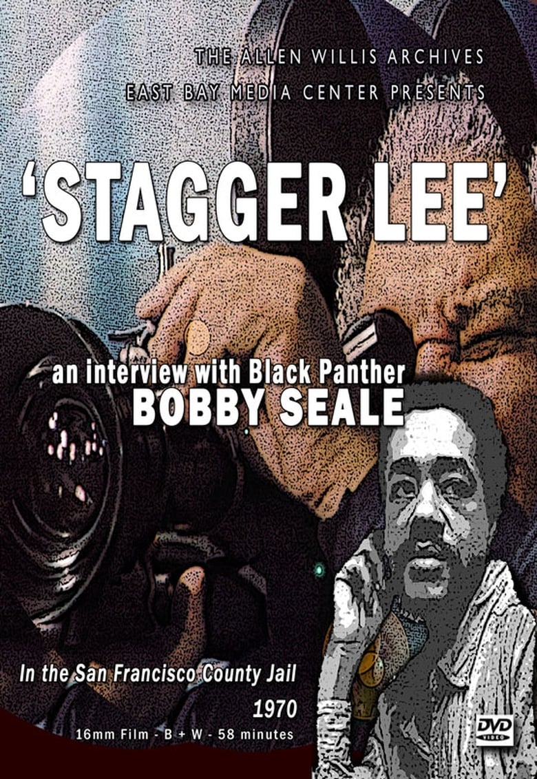 Poster of Staggerlee: A Conversation with Black Panther Bobby Seale