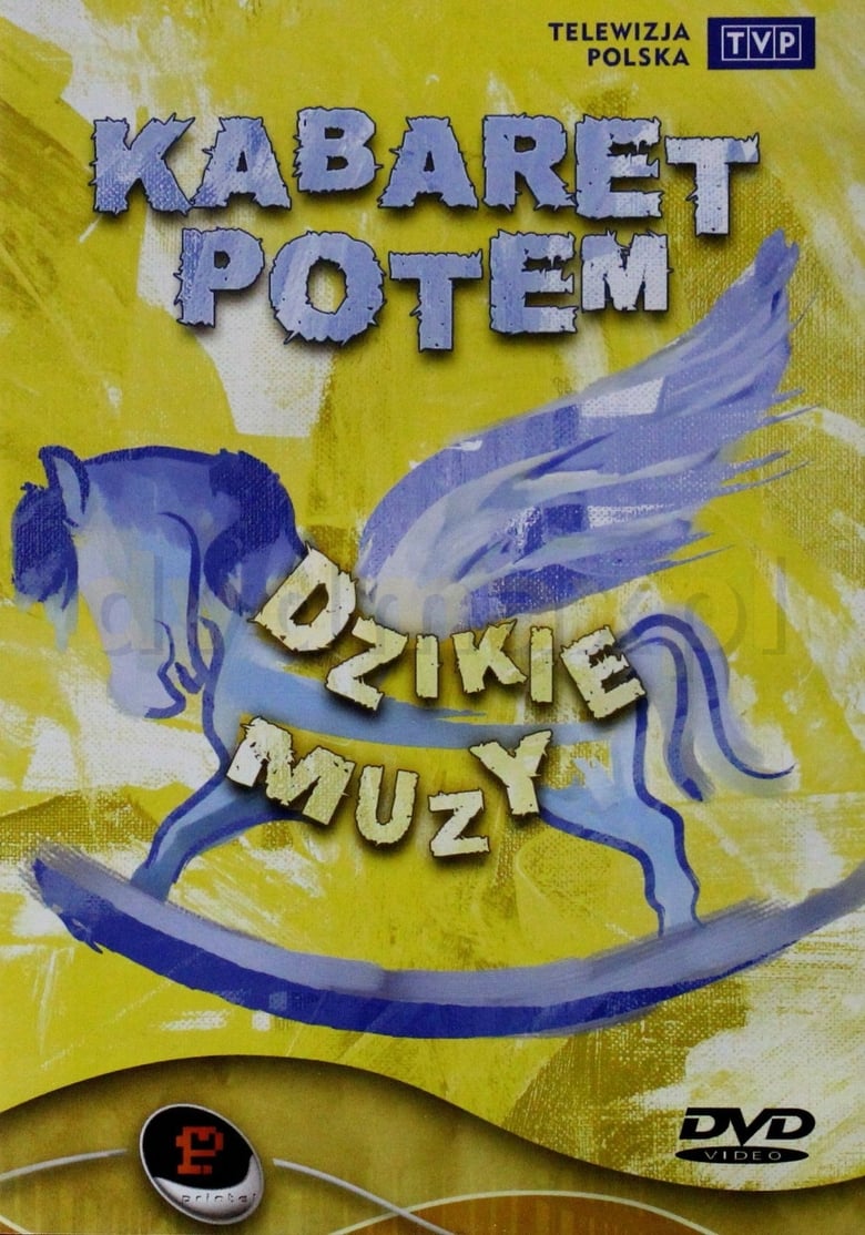 Poster of Kabaret Potem - Dzikie muzy