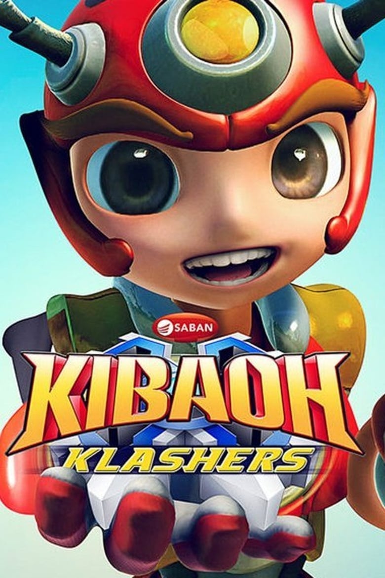 Poster of Episodes in Kibaoh Klashers - Season 1 - Season 1