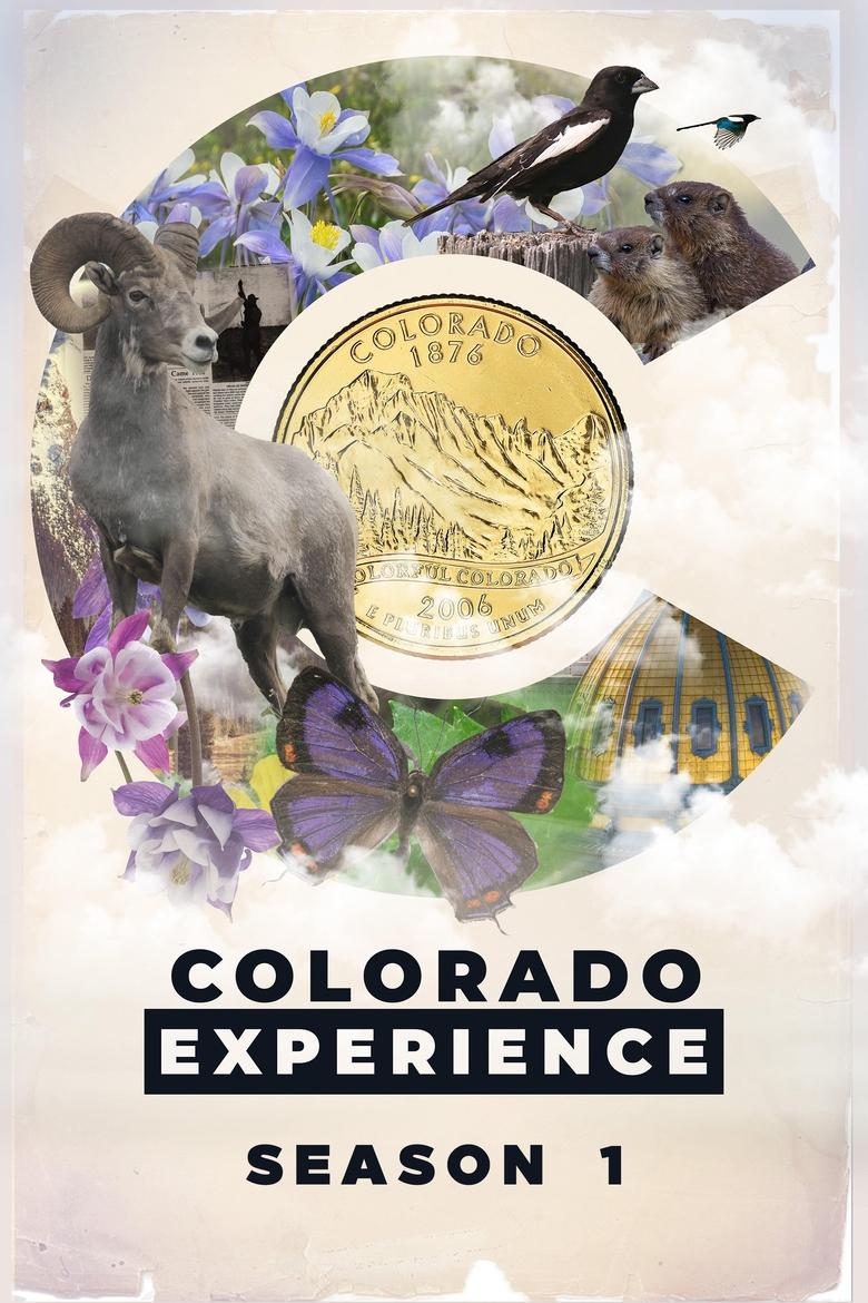 Poster of Episodes in Colorado Experience - Season 1 - Season 1