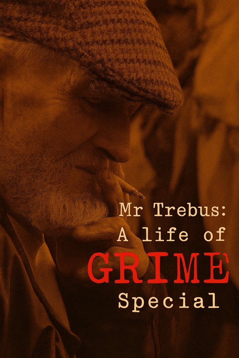 Poster of Mr Trebus: A Life of Grime