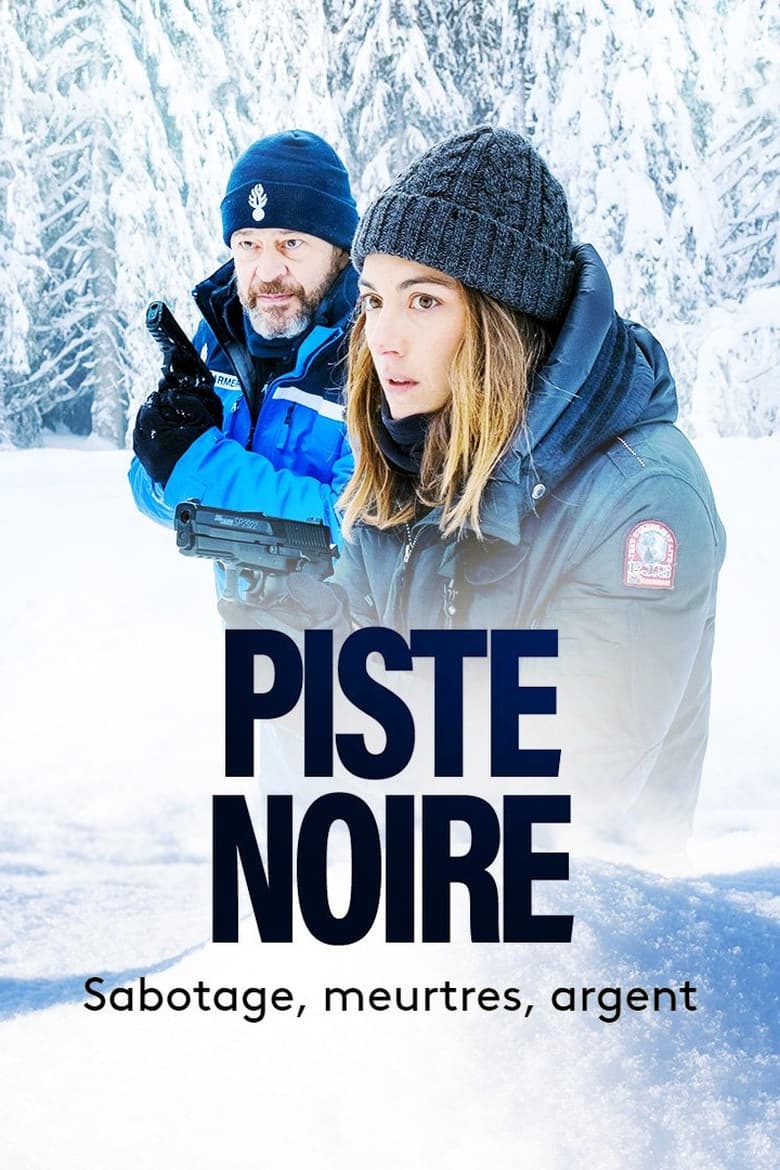 Poster of Cast and Crew in Piste Noire - Season 1 - Episode 4 - Episode 4