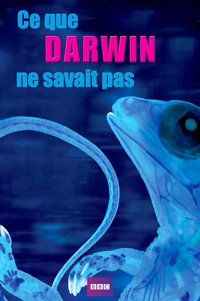 Poster of Ce que Darwin ne savait pas encore