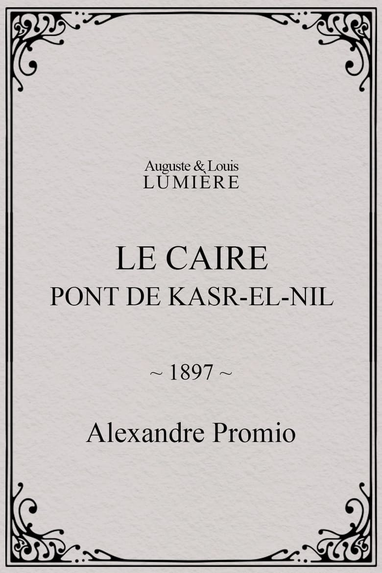 Poster of Le Caire, sortie du pont de Kasr-el-Nil