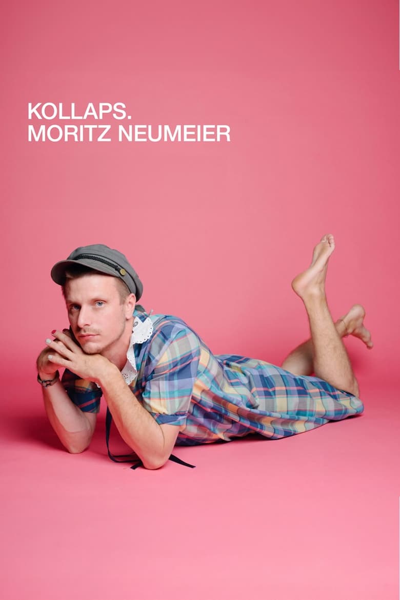 Poster of Moritz Neumeier: Kollaps.