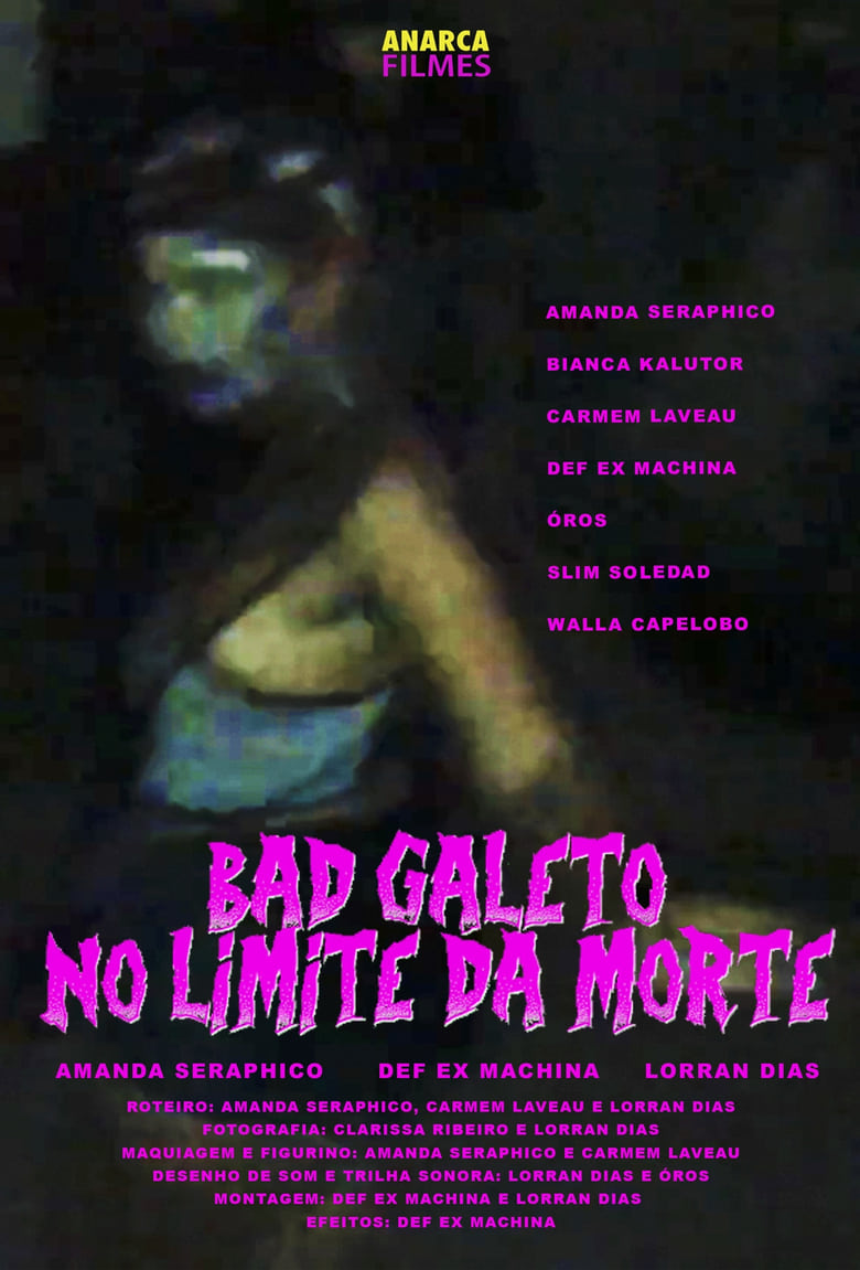 Poster of Bad Galeto: No Limite da Morte