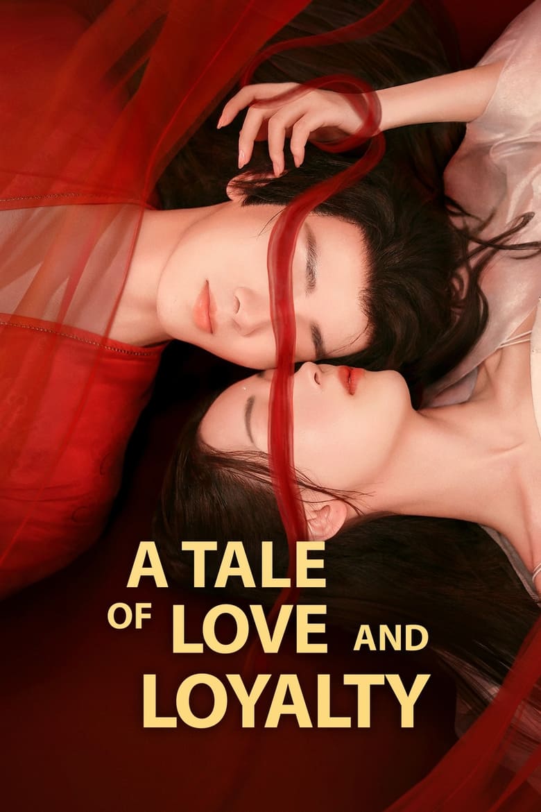 Poster of A Tale of Love and Loyalty