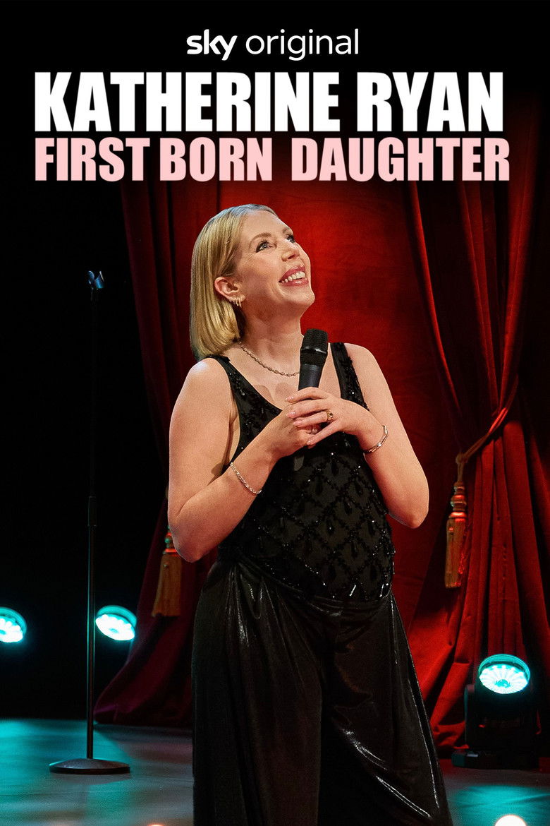 Poster of Katherine Ryan: First Born Daughter