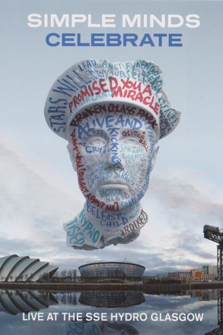 Poster of Simple Minds: Celebrate - Live at the SSE Hydro, Glasgow