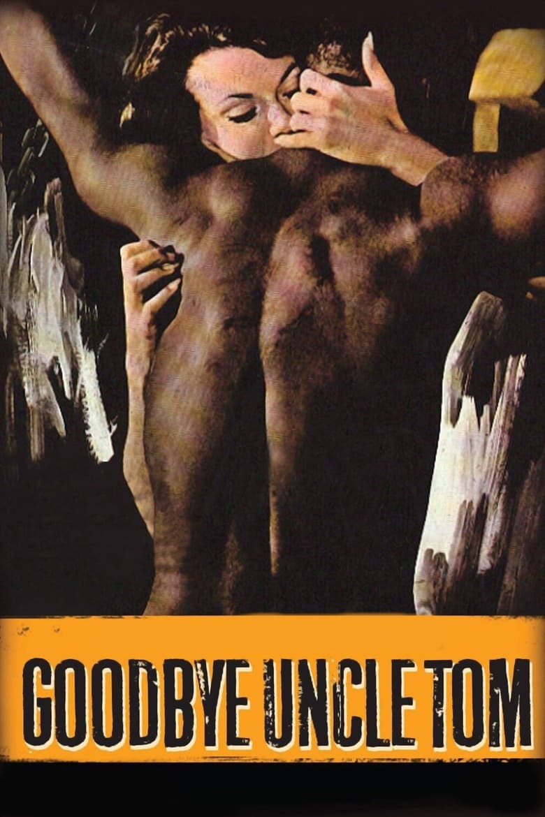 Poster of Goodbye Uncle Tom