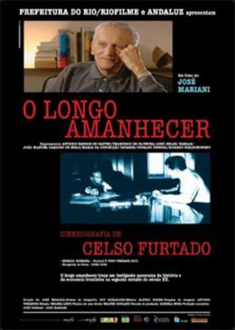 Poster of O Longo Amanhecer: Uma Biografia de Celso Furtado