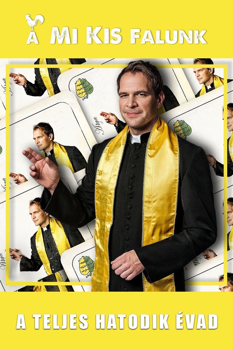 Poster of Episodes in A Mi Kis Falunk - Season 6 - Season 6