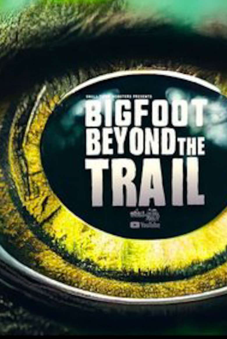 Poster of Bigfoot Beyond the Trail