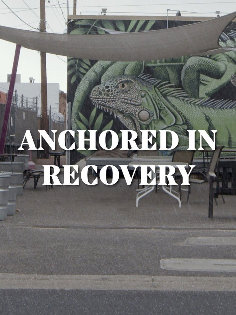 Poster of Anchored in Recovery