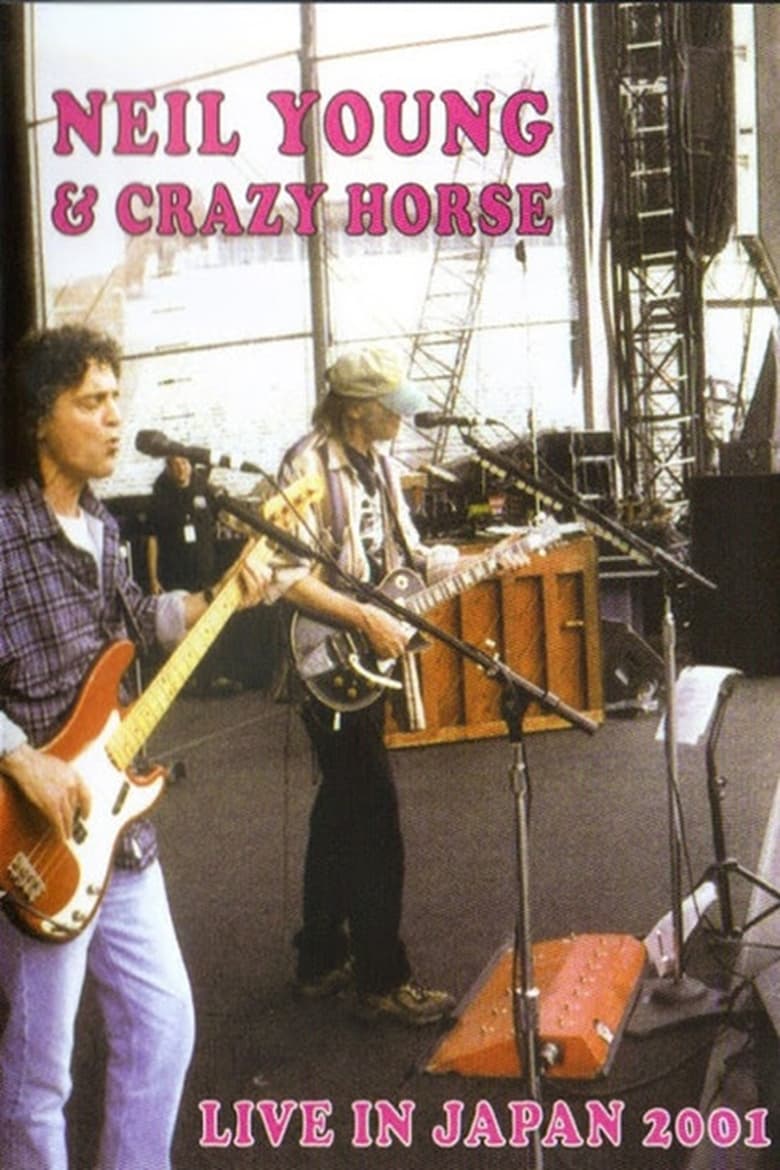 Poster of Neil Young & Crazy Horse: Live In Japan 2001