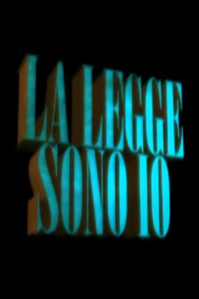Poster of La legge sono io
