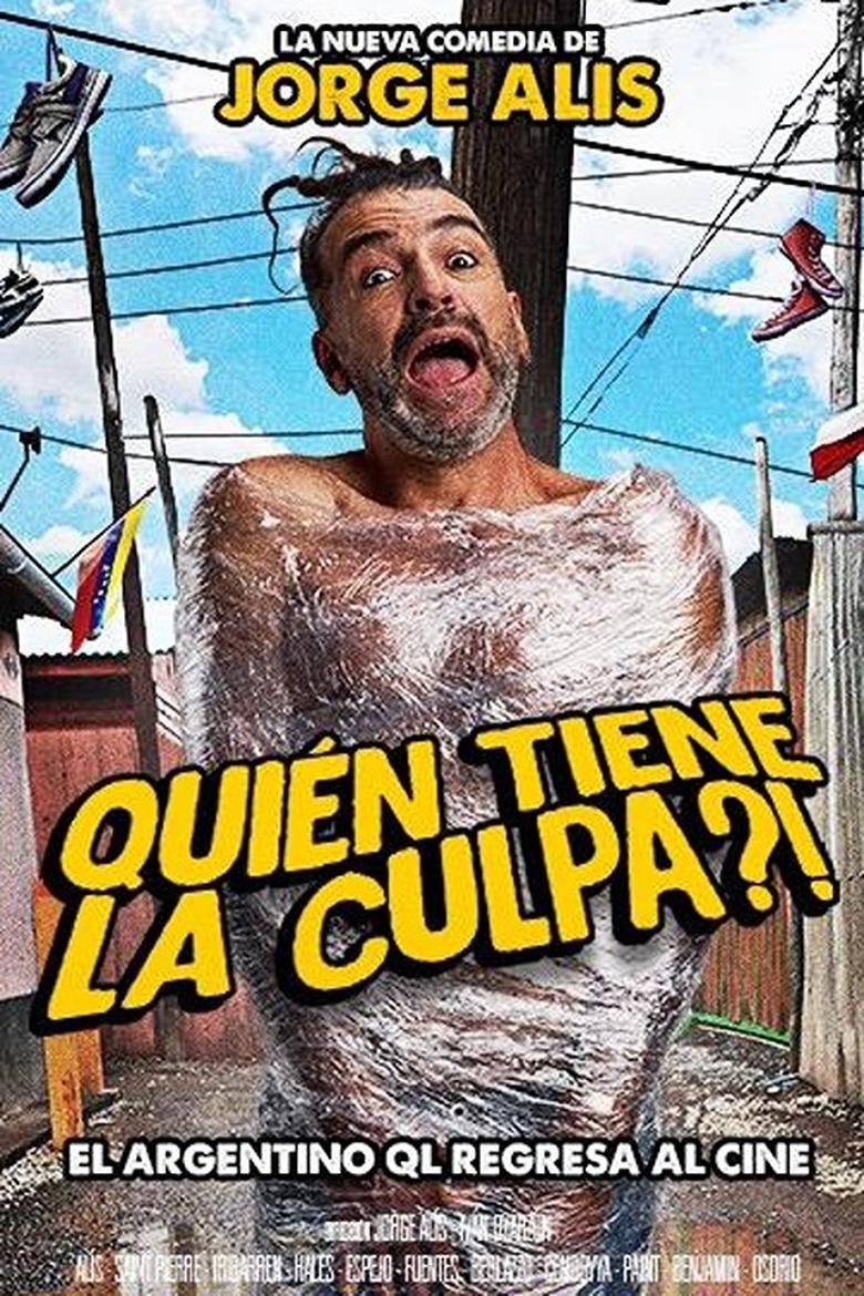 Poster of Quién tiene la culpa?!