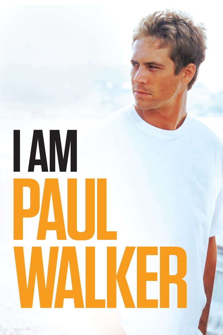 Poster of I Am Paul Walker