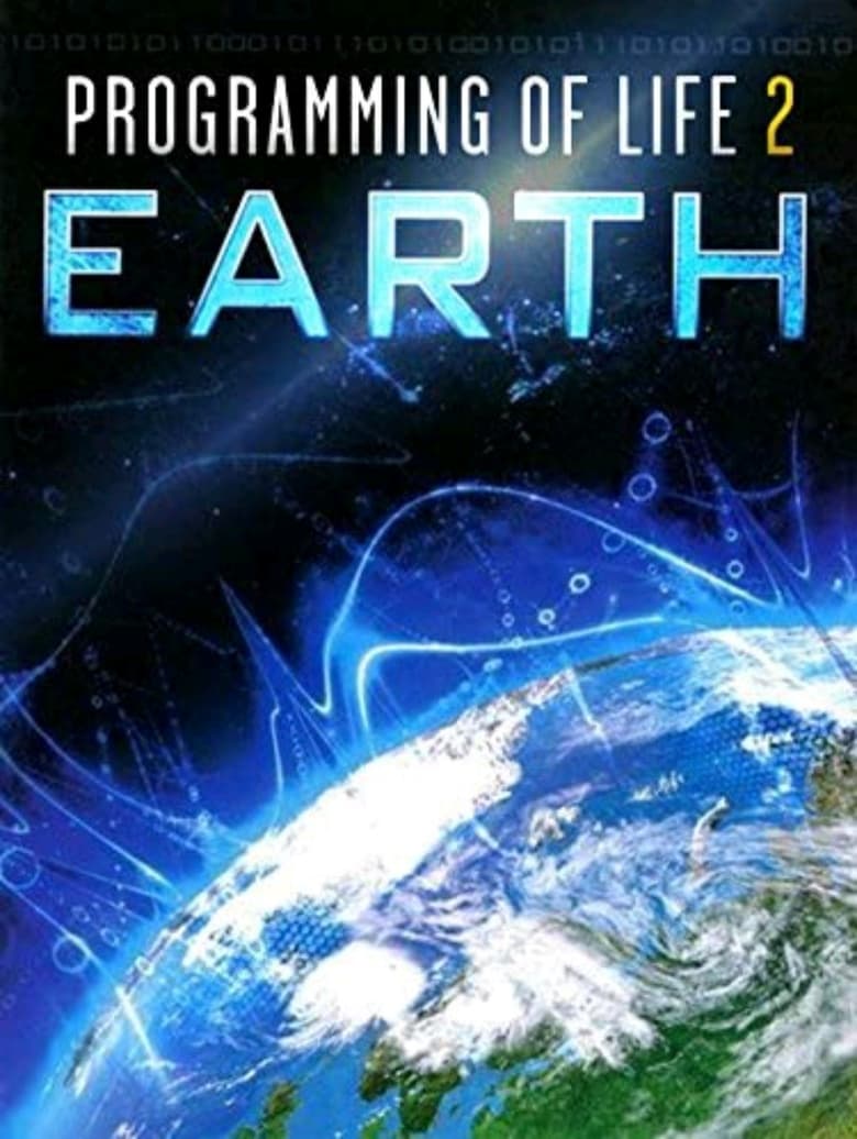 Poster of Programming of Life 2: Earth