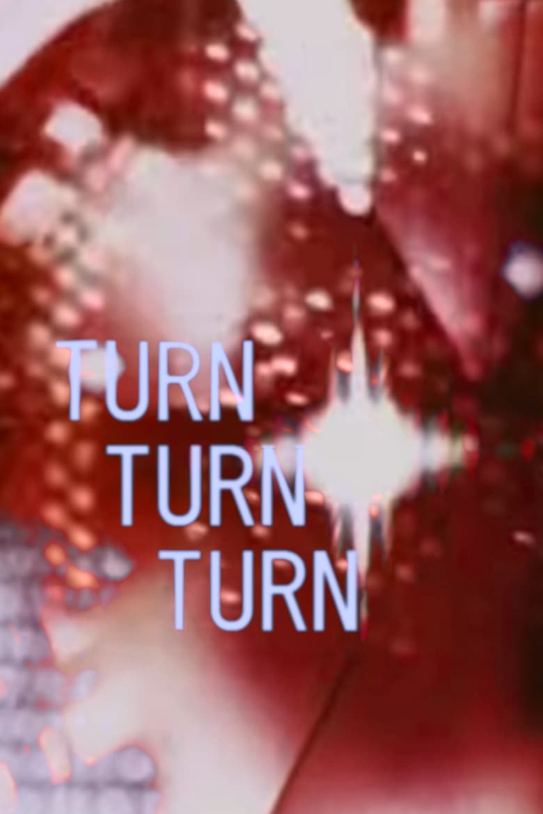 Poster of Turn Turn Turn