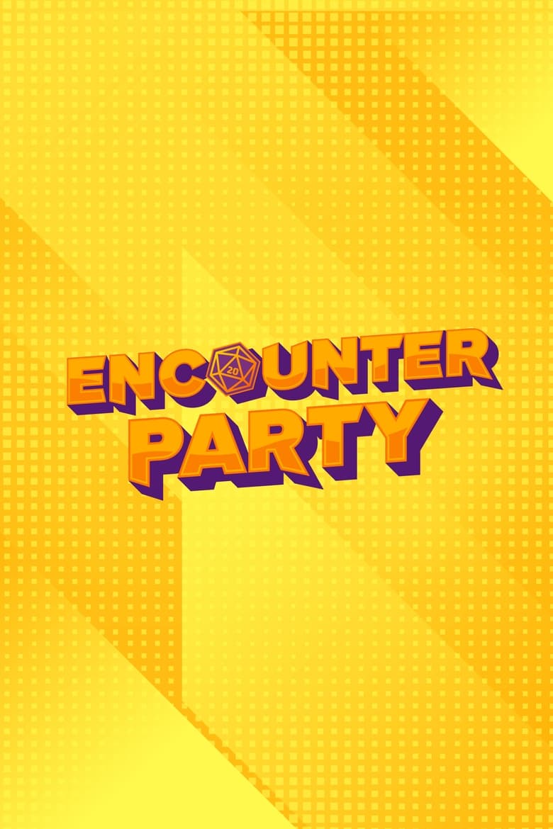 Poster of Cast and Crew in Encounter Party - Season 1 - Episode 9 - The Corpse Dungeon