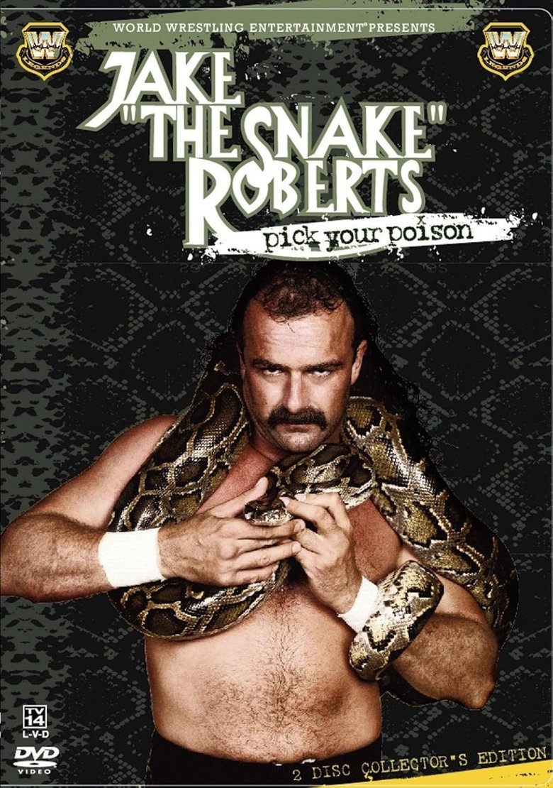 Poster of Jake 'The Snake' Roberts - Pick Your Poison