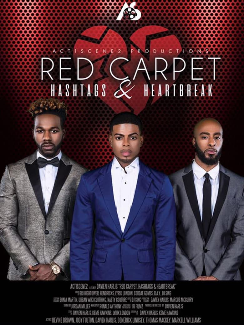 Poster of Red Carpet, Hashtags, Heartbreak!