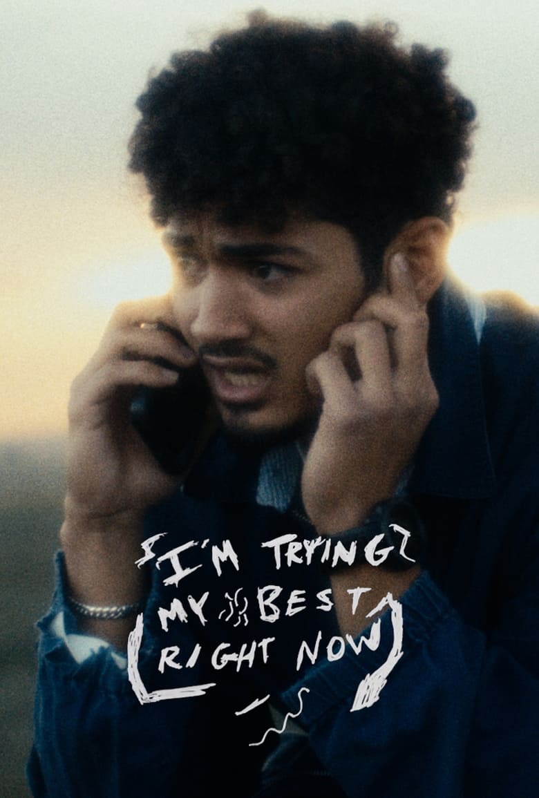 Poster of I'm Trying My Best Right Now