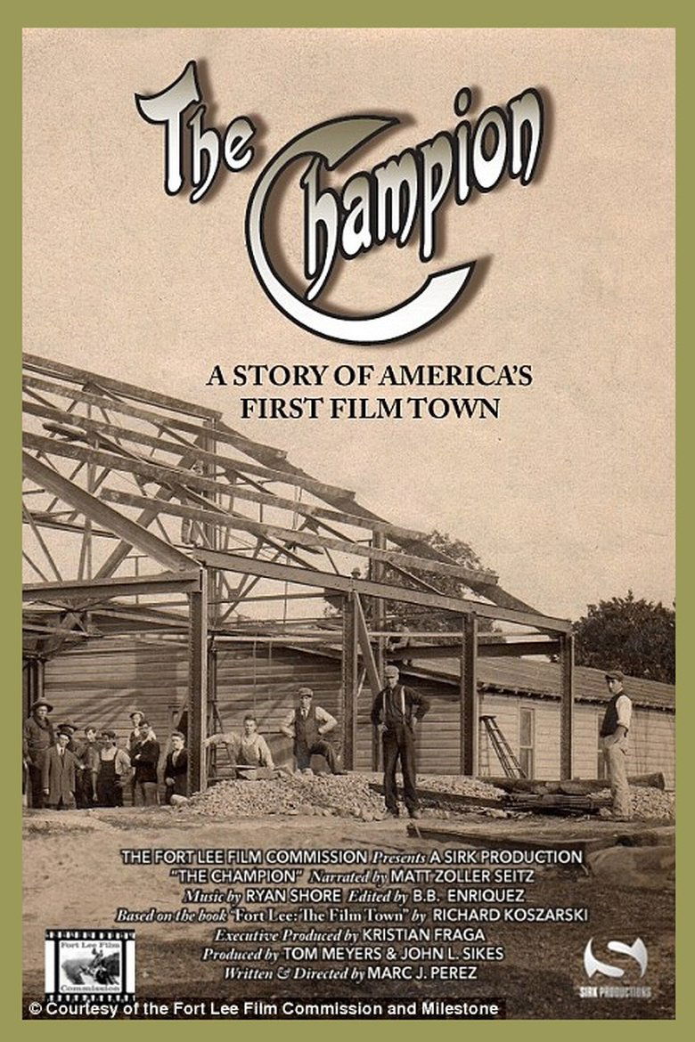 Poster of The Champion: A Story of America’s First Film Town