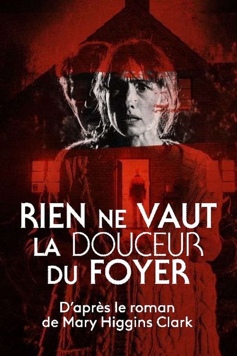 Poster of Rien ne vaut la douceur du foyer