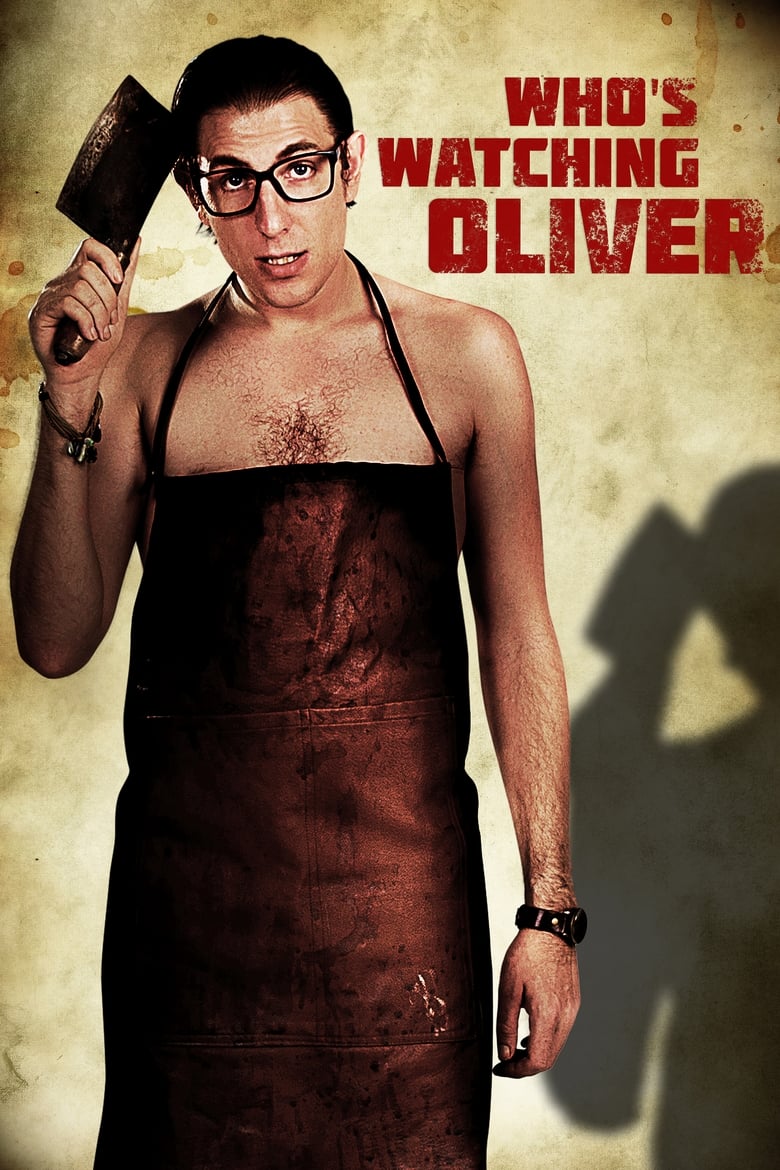 Poster of Who's Watching Oliver